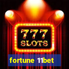 fortune 11bet